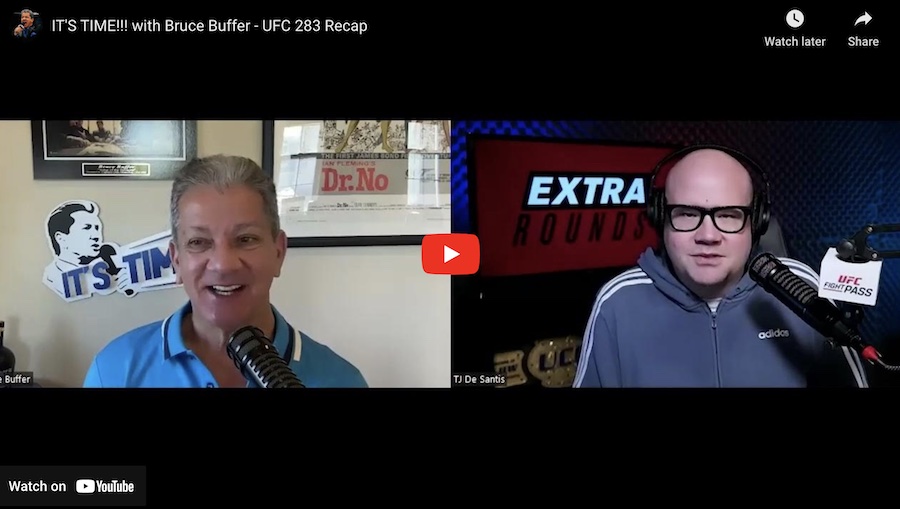 IT’S TIME!!! with Bruce Buffer – Episode 557 – UFC 283 Recap