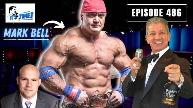 “IT’S TIME!” PODCAST: GUEST IS MARK BELL