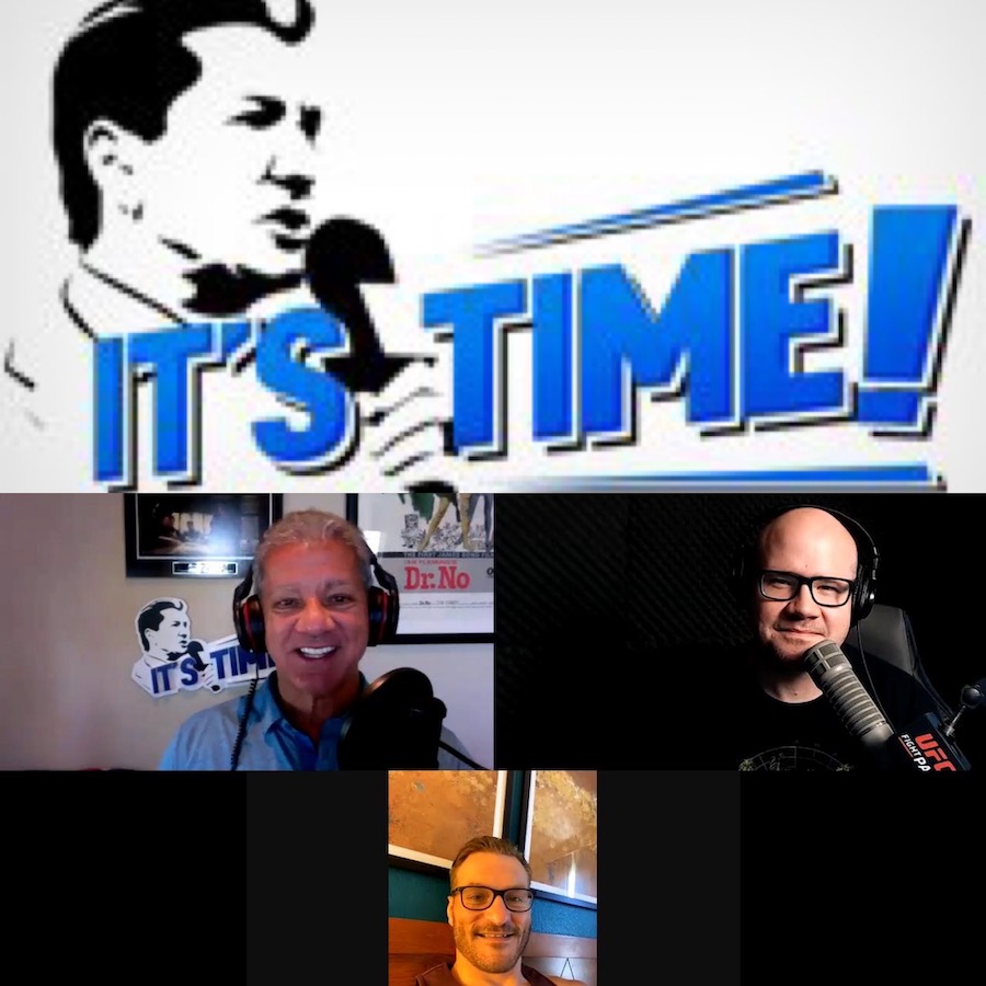 TUNE IN TO THIS WEEK’S NEW “IT’S TIME!” PODCAST – WITH SPECIAL GUEST UFC HEAVYWEIGHT CHAMPION STIPE MIOCIC
