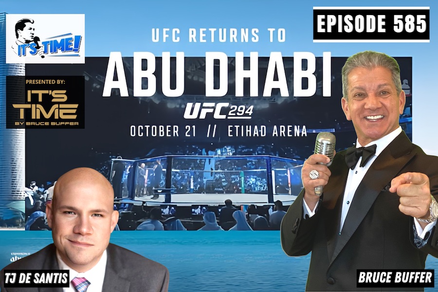 IT’S TIME!!! with Bruce Buffer – UFC 294 Recap, Manager Monte Cox