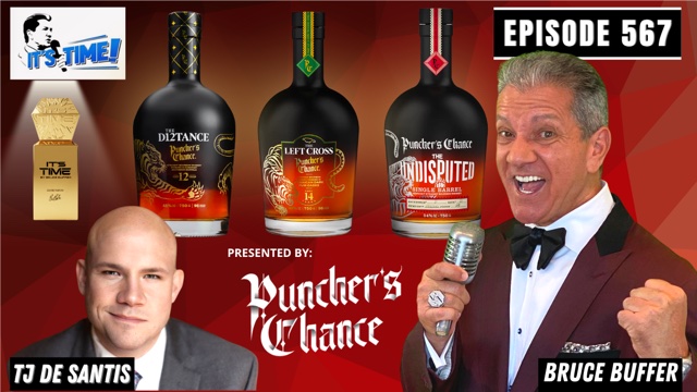 IT’S TIME PODCAST #567: TJ & BUFFER TALK UFC. NEWS & MORE
