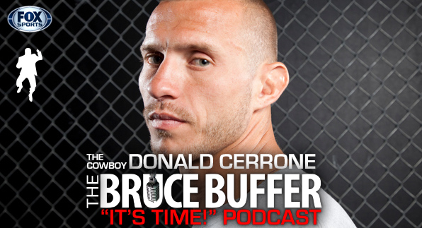 IT’S TIME!!! with Bruce Buffer – Donald ‘Cowboy’ Cerrone