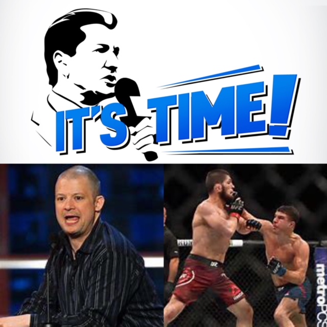“IT’S TIME!” PODCAST: BUFFER”S GUESTS IS COMEDIAN JIM NORTON & UFC FIGHTER AL IAQUINTA