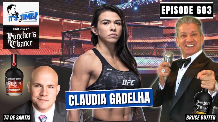 IT’S TIME PODCAST: GUEST FORMER UFC FIGHTER CLAUDIA GADELHA
