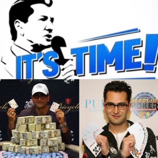 “IT’S TIME!” PODCAST – TALK ABOUT “THE WEEK THAT WAS” PLUS A SPECIAL ARCHIVED SHOW WITH PRO POKER PLAYER ANTONIO ESFANDIARI