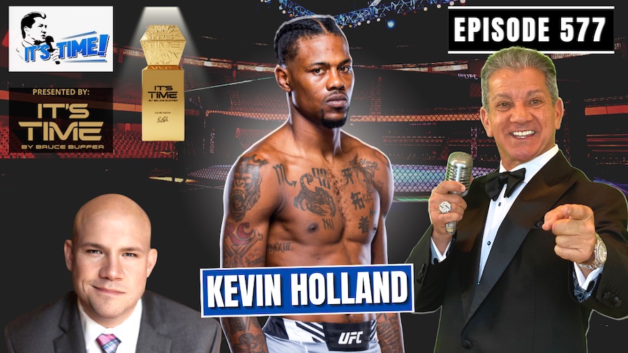 It’s Time Podcast: UFC Fighter Kevin Holland