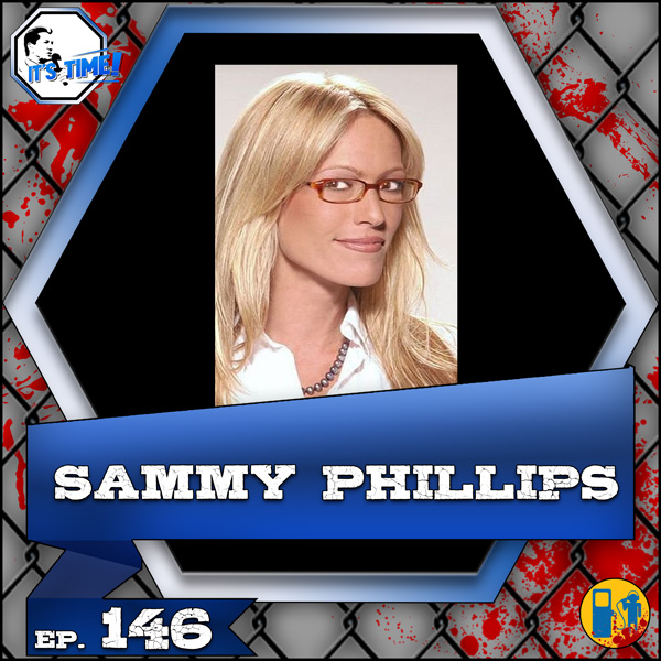 “IT’S TIME!” PODCAST – WITH GUEST CO-HOST MS. SAMMY PHILLIPS
