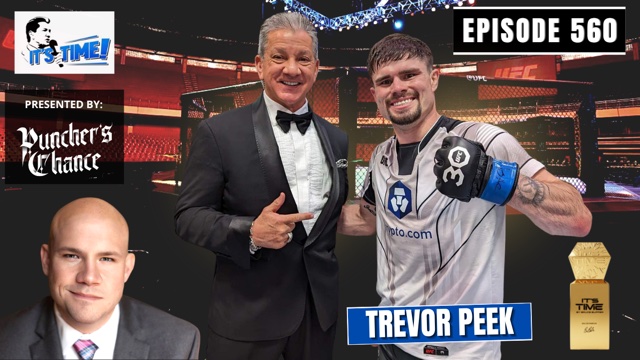 IT’S TIME!!! with Bruce Buffer – Episode 560 – Jones-Gane Discussion, UFC Athlete Trevor Peek