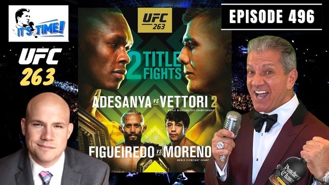 “IT’S TIME!” PODCAST: BUFFER & TJ BREAK DOWN UFC 263 & MORE