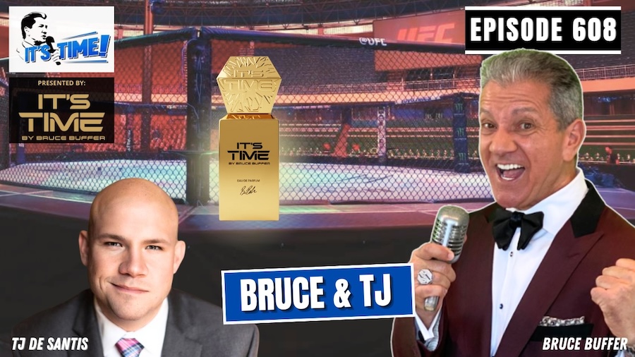 IT’S TIME PODCAST: TJ & BUFFER TALK UFC. NEWS & MORE